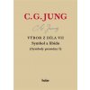 Výbor z díla VII. - Symbol a libido (Carl Gustav Jung)() Výbor z díla VII. - Symbol a libido (Carl Gustav Jung)()