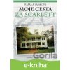 E-kniha Moje cesta za Scarlett - Klára Samková E-kniha Moje cesta za Scarlett - Klára Samková