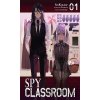 Spy Classroom, Vol. 1 (manga) - Takemachi, SeuKaname (Ilustrátor), Tomari (Ilustrátor) Spy Classroom, Vol. 1 (manga) - Takemachi, SeuKaname (Ilustrátor), Tomari (Ilustrátor)
