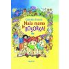 Naša mama je bosorka! (6.vydanie) - Gabriela Futová Naša mama je bosorka! (6.vydanie) - Gabriela Futová