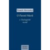 O Panně Marii v Teologické sumě - Akvinský Tomáš O Panně Marii v Teologické sumě - Akvinský Tomáš