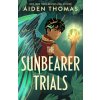 The Sunbearer Trials (THOMAS AIDEN)(Brožovaná) The Sunbearer Trials (THOMAS AIDEN)(Brožovaná)