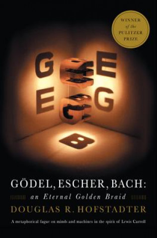 Godel, Escher, Bach - An Eternal Golden Braid Hofstadter Douglas R.Paperback