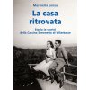 casa ritovata. Storia (e storie) della cascina Simonetto di Villarbasse casa ritovata. Storia (e storie) della cascina Simonetto di Villarbasse