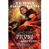 Meč pravdy 1 - První čarodějovo pravidlo - Terry Goodkind