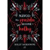 Návod na vraždu pro hodné holky – sběratelská edice - Jacksonová Holly Návod na vraždu pro hodné holky – sběratelská edice - Jacksonová Holly
