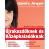 5 Perc Angol - Újrakezdőknek és Középhaladóknak 5 Perc Angol - Újrakezdőknek és Középhaladóknak
