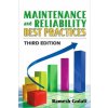 Maintenance and Reliability Best Practices Maintenance and Reliability Best Practices