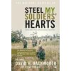 Steel My Soldiers' Hearts: The Hopeless to Hardcore Transformation of U.S. Army, 4th Battalion, 39th Infantry, Vietnam (David H. Hackworth,Eilhys England)(Brožovaná) Steel My Soldiers' Hearts: The Hopeless to Hardcore Transformation of U.S. Army, 4th Battalion, 39th Infantry, Vietnam (David H. Hackworth,Eilhys England)(Brožovaná)