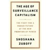 Age of Surveillance Capitalism Age of Surveillance Capitalism