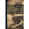 Brooks Brothers, Established 1818 (Brooks Brothers (Firm))(Pevná) Brooks Brothers, Established 1818 (Brooks Brothers (Firm))(Pevná)