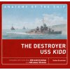The Destroyer USS Kidd The Destroyer USS Kidd