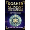 Kosher Astrology and the Zodiac of the Twelve Tribes (AstroLoom Publishing)(Brožovaná) Kosher Astrology and the Zodiac of the Twelve Tribes (AstroLoom Publishing)(Brožovaná)