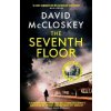Seventh Floor (David McCloskey)(Pevná) Seventh Floor (David McCloskey)(Pevná)