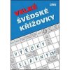 Velké švédské křížovky - Výroky slavných, 2015 Velké švédské křížovky - Výroky slavných, 2015