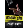 Podej prst - Dominik Dán Podej prst - Dominik Dán
