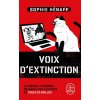 Voix d'extinction (Sophie Hénaff)(Brožovaná) Voix d'extinction (Sophie Hénaff)(Brožovaná)