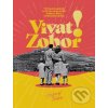 Vivat Zobor - Gabriel Točka Vivat Zobor - Gabriel Točka