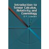 Introduction to Tensor Calculus, Relativity and Cosmology (Derek F. Lawden)(Brožovaná) Introduction to Tensor Calculus, Relativity and Cosmology (Derek F. Lawden)(Brožovaná)