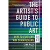 Artist's Guide to Public Art (Lynn Basa,Mary Jane Jacob,Barbara T. Hoffman)(Brožovaná) Artist's Guide to Public Art (Lynn Basa,Mary Jane Jacob,Barbara T. Hoffman)(Brožovaná)