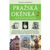 Pražská okénka 2 - Stanislava Jarolímková Pražská okénka 2 - Stanislava Jarolímková
