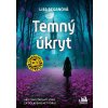 Temný úkryt - Lisa Regan