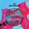 Dívky nalehko - Iva Procházková - online doručenie Dívky nalehko - Iva Procházková - online doručenie