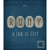Runy a jak je číst (Rachel Newcombe) Runy a jak je číst (Rachel Newcombe)