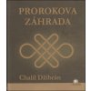 Prorokova záhrada - Chalíl Džibrán Prorokova záhrada - Chalíl Džibrán