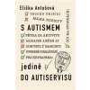 S autismem jedině do autiservisu - Antošová Eliška S autismem jedině do autiservisu - Antošová Eliška