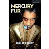Mercury Fur (Philip Ridley)(Brožovaná) Mercury Fur (Philip Ridley)(Brožovaná)