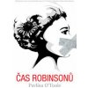 Čas Robinsonů - Pavlína O Toole Čas Robinsonů - Pavlína O Toole