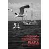 Fjaka - Aleksandra Wojtaszek Fjaka - Aleksandra Wojtaszek