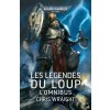 Les Légendes du Loup : l'Omnibus Les Légendes du Loup : l'Omnibus