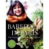 Barefoot in Paris (Ina Garten,Quentin Bacon)(Pevná) Barefoot in Paris (Ina Garten,Quentin Bacon)(Pevná)