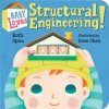 Baby Loves Structural Engineering! (Ruth Spiro,Irene Chan)(Leporelo) Baby Loves Structural Engineering! (Ruth Spiro,Irene Chan)(Leporelo)