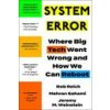 System Error: Where Big Tech Went Wrong and How We Can Reboot Reich Rob