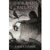 The Raven's Ballad The Raven's Ballad