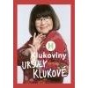 Klukoviny Uršuly Klukové - Kluková Uršula Rozehnal Patrik Klukoviny Uršuly Klukové - Kluková Uršula Rozehnal Patrik