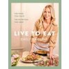 Live to Eat - Emily English Live to Eat - Emily English