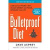 Bulletproof Diet (Dave Asprey)(Pevná) Bulletproof Diet (Dave Asprey)(Pevná)