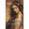 Cesta do neznáma - Barbara Cartland Cesta do neznáma - Barbara Cartland
