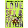 Love, Sex & Frankenstein (Caroline Lea) Love, Sex & Frankenstein (Caroline Lea)
