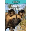 African Wild Dogs (Victoria Blakemore)(Brožovaná) African Wild Dogs (Victoria Blakemore)(Brožovaná)