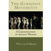 Gurdjieff Movements (Wim Van Dullemen)(Brožovaná) Gurdjieff Movements (Wim Van Dullemen)(Brožovaná)