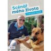 Scénář mého života / František Polák - František Polák Scénář mého života / František Polák - František Polák