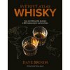 Světový atlas WHISKY - Dave Broom Světový atlas WHISKY - Dave Broom
