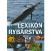 Lexikón rybárstva - Gerhard K.F. Stinglwagner, Ronald Bachfis