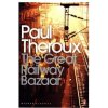 Great Railway Bazaar - Theroux, Paul