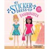 My Sticker Dress-Up: Fashionista (ANGLICAS LOUISE)(Brožovaná) My Sticker Dress-Up: Fashionista (ANGLICAS LOUISE)(Brožovaná)